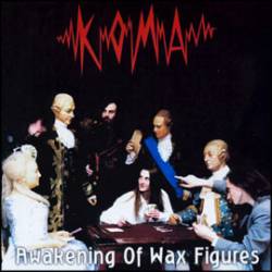 Koma (RUS) : Awakening of Wax Figures